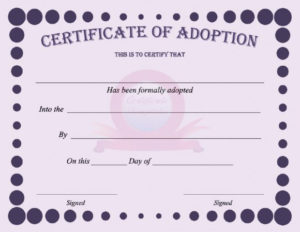 40+ Real &amp;amp; Fake Adoption Certificate Templates Printable With Regard To Quality Blank Adoption Certificate Template