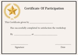 Certificate Of Participation In A Workshop | Certificate With Quality Workshop Certificate Template