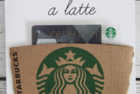 Free Printable: Thanks A Latte Coffee Gift Card Smashed Inside 11+ Thanks A Latte Card Template