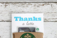 Free Printable: Thanks A Latte Coffee Gift Card Smashed Intended For 11+ Thanks A Latte Card Template
