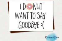 Printable Farewell Card /Printable Goodbye Card I Donut Want With Regard To Printable Goodbye Card Template