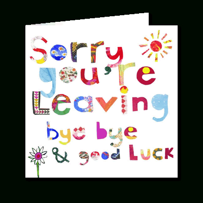 Sorry You'Re Leaving | Leaving Cards, Card Template Intended For Professional Sorry You Re Leaving Card Template