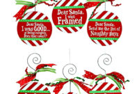 Dear Santa Wooden Ornaments inside Amazing 9 Naughty List Certificate Templates