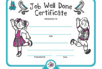 Job Well Done Certificate. Visit Www.misformoney.ca For Free Downloads with Awesome Great Work Certificate Template